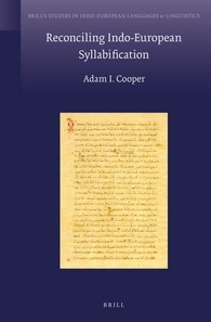 Reconciling Indoeuropean Syllabification Adam I Cooper