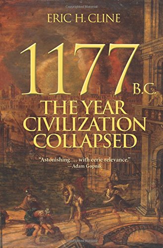 Turning Points In Ancient History 1177 Bc The Year Civilization Collapsed Eric H Cline