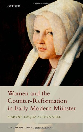 Women And The Counterreformation In Early Modern Munster 1st Edition Simone Laquaodonnell