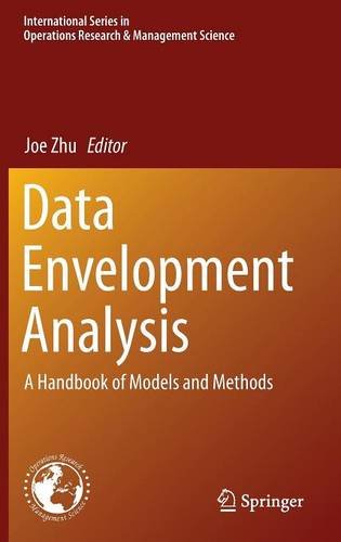 Data Envelopment Analysis A Handbook Of Models And Methods 1st Edition Joe Zhu Eds