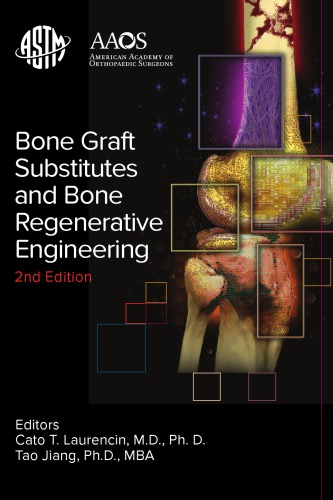 Bone Graft Substitutes And Bone Regenerative Engineering 2nd Edition Jiang Tao Laurencin Cato