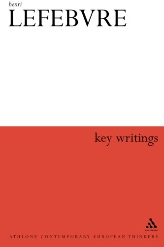 Henri Lefebvre Key Writings 1st Edition Eleonore Kofman Elizabeth Lebas