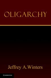 Oligarchy 1st Edition Jeffrey A Winters