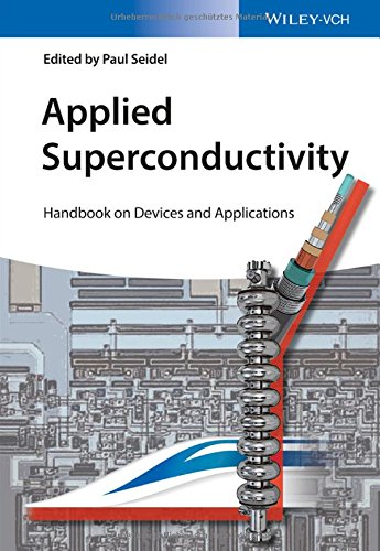 Applied Superconductivity Handbook On Devices And Applications 1st Edition Paul Seidel