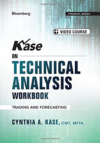 Kase On Technical Analysis Workbook Video Course Trading And Forecasting 1st Edition Cynthia Kase