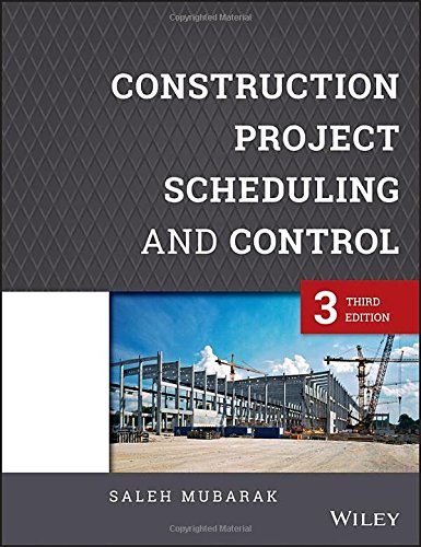 Construction Project Scheduling And Control 3rd Edition Saleh A Mubarak