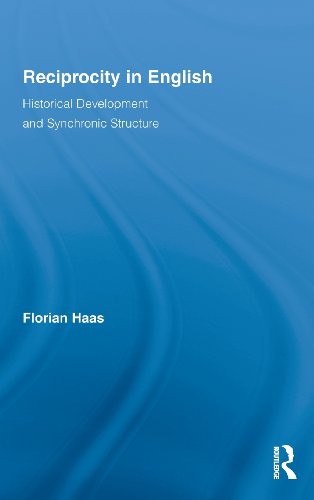 Reciprocity In English Historical Development And Synchronic Structure Florian Haas