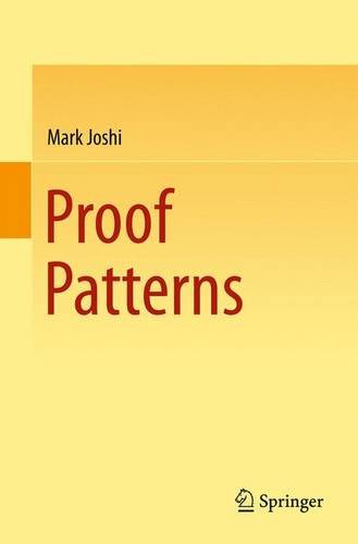 Proof Patterns Mark Joshi