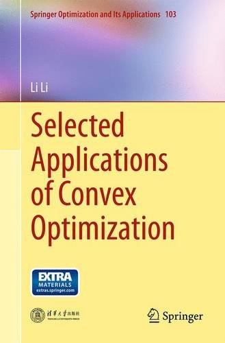 Selected Applications Of Convex Optimization Li Li