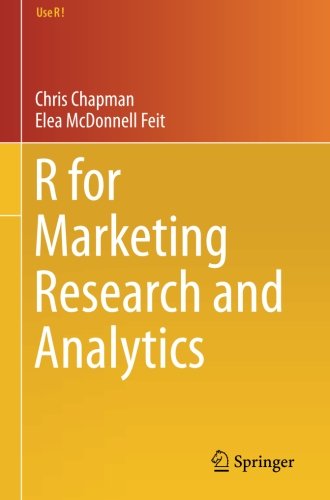 R For Marketing Research And Analytics 1st Edition Chris Chapman