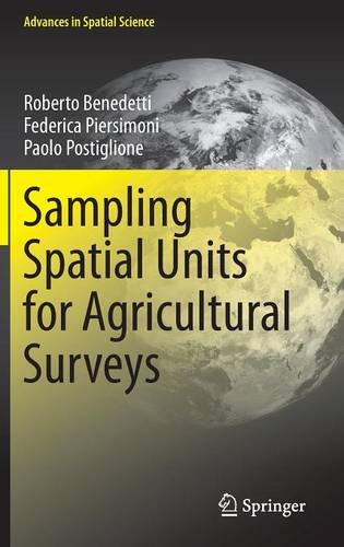 Sampling Spatial Units For Agricultural Surveys Roberto Benedetti