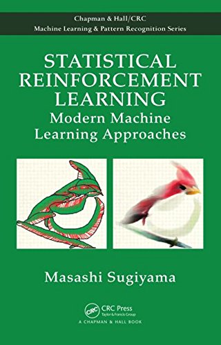 Statistical Reinforcement Learning Modern Machine Learning Approaches 1st Edition Masashi Sugiyama