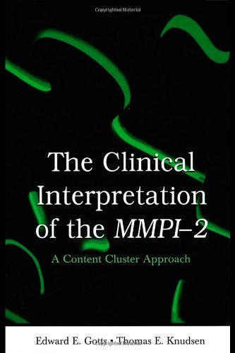 The Clinical Interpretation Of Mmpi2 A Content Cluster Approach Edward E Gotts