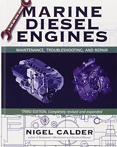 Marine Diesel Engines Maintenance Troubleshooting And Repair 3rd Edition Nigel Calder
