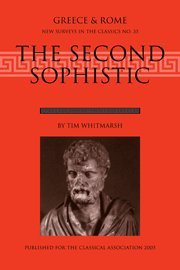 The Second Sophistic Reprint Timothy Whitmarsh