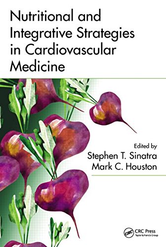 Nutritional And Integrative Strategies In Cardiovascular Medicine 1st Edition Stephen T Sinatra