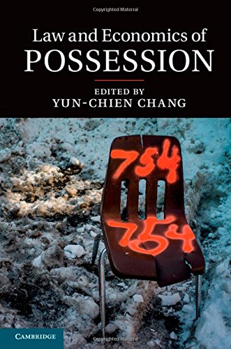 Law And Economics Of Possession Yunchien Chang