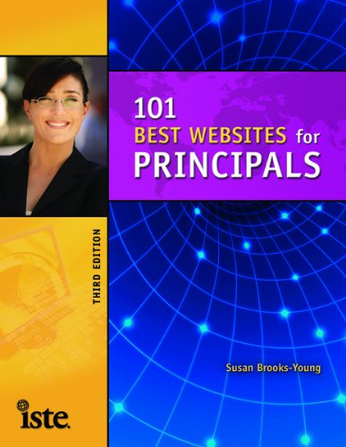 101 Best Websites For Principals 3rd Edition Susan Brooksyoung