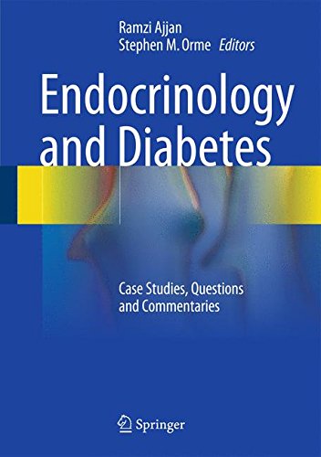 Endocrinology And Diabetes Case Studies Questions And Commentaries 2015th Edition Ramzi Ajjan