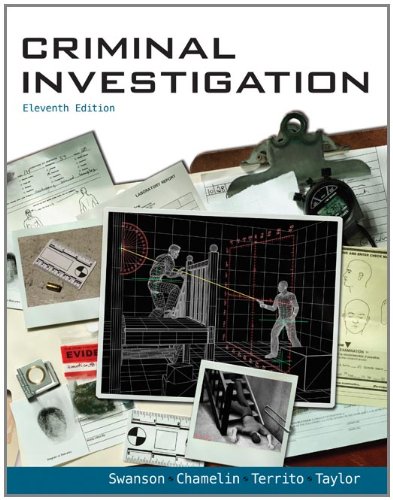 Criminal Investigation 11th Edition Charles Swanson Neil Chamelin