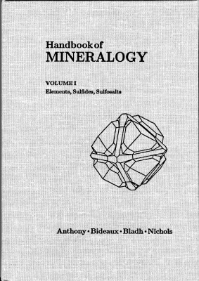 Handbook Of Mineralogy John W Anthony Richard A Bideaux Kenneth W Bladh