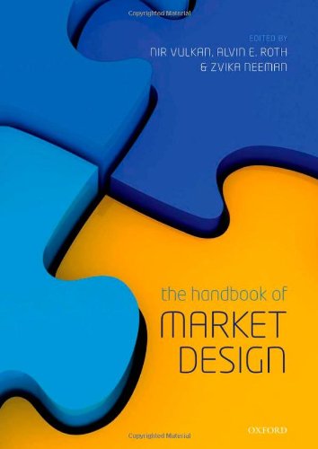 The Handbook Of Market Design 1st Edition Nir Vulkan Alvin E Roth