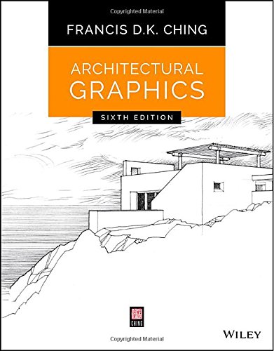 Architectural Graphics 6th Francis D K Ching