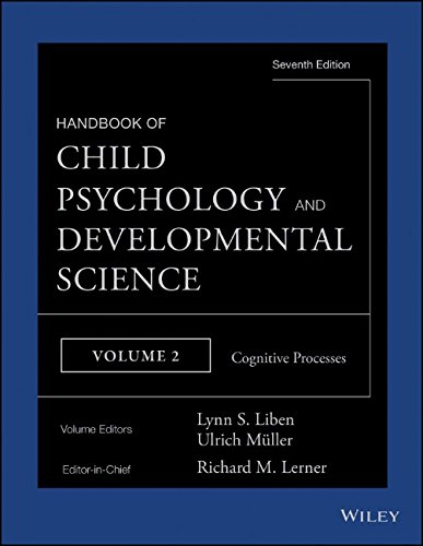Handbook Of Child Psychology And Developmental Science Vol 2 Cognitive Processes Richard M Lerner