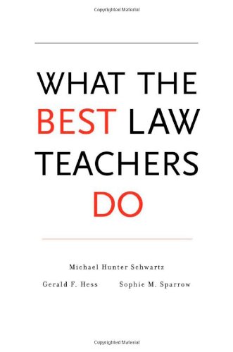 What The Best Law Teachers Do 1st Edition Michael Hunter Schwartz