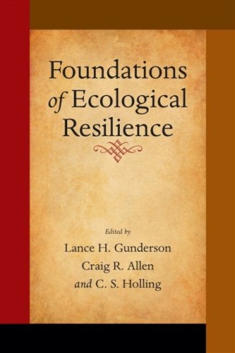 Foundations Of Ecological Resilience 2nd Edition Lance H Gunderson