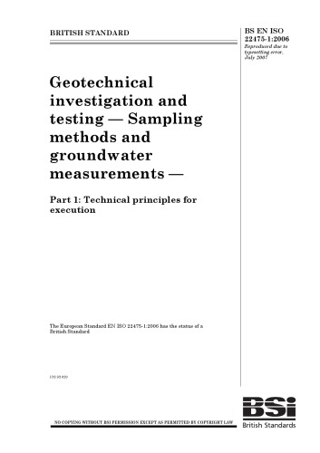 Bs En Iso 2247512006 Geotechnical Investigation And Testing Sampling Methods And Groundwater Measurements Part 1 Technical Principles For Execution