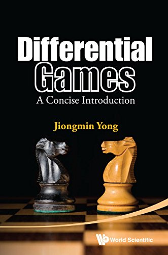 Differential Games A Concise Introduction Jiongmin Yong