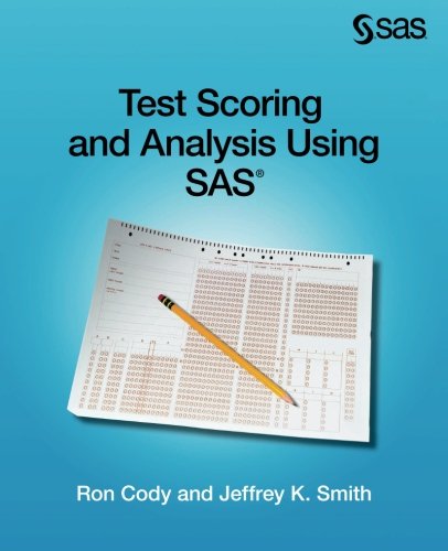 Test Scoring And Analysis Using Sas Ron Cody Jeffrey K Smith