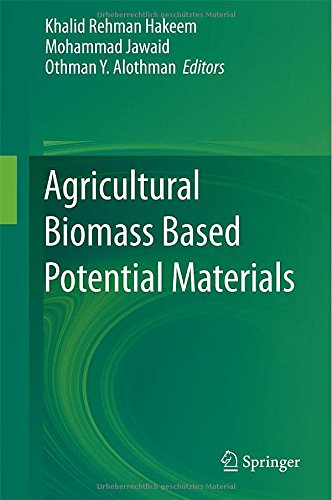 Agricultural Biomass Based Potential Materials 2015th Edition Khalid Rehman Hakeem