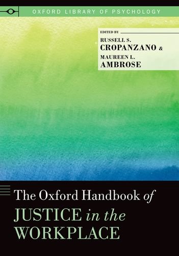 The Oxford Handbook Of Justice In The Workplace 1st Edition Russell Cropanzano
