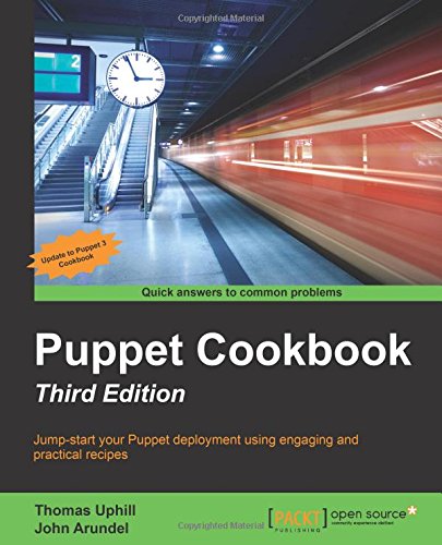 Puppet Cookbook 3rd Edition Thomas Uphill John Arundel