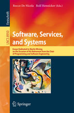 Software Services And Systems Essays Dedicated To Martin Wirsing On The Occasion Of His Retirement From The Chair Of Programming And Software Engineering 1st Edition Rocco De Nicola