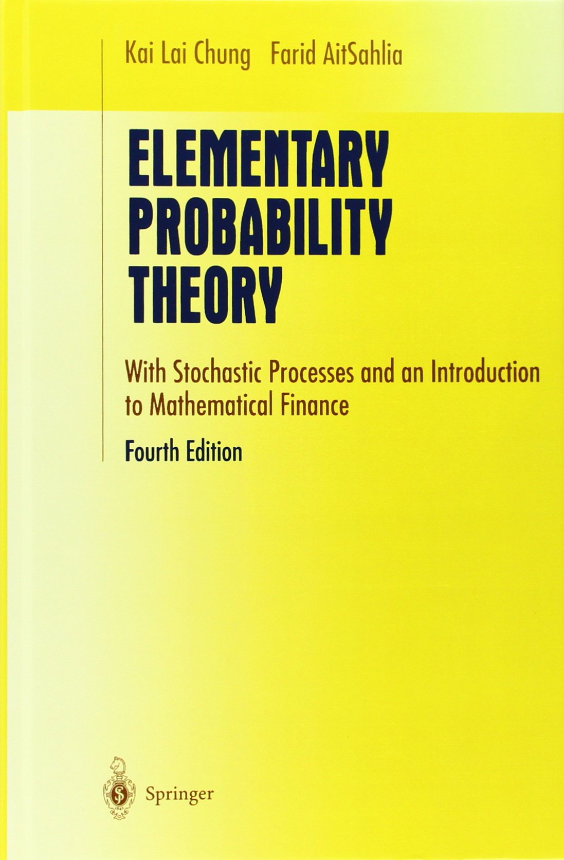 Elementary Probability Theory With Stochastic Processes And An Introduction To Mathematical Finance 4th Edition Kai Lai Chung