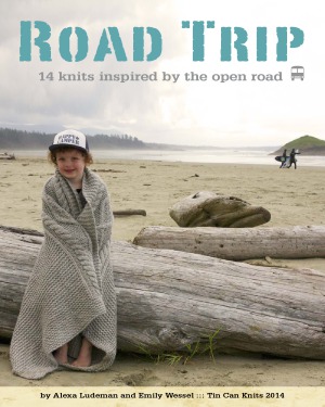 Road Trip 14 Knits Inspired By The Open Road Alexa Ludeman Emily Wessel