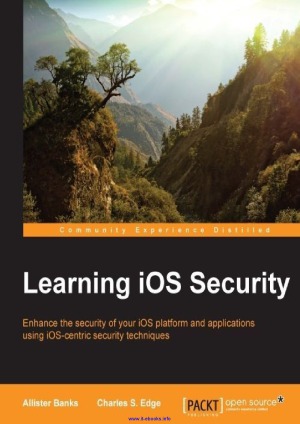 Learning Ios Security Allister Banks Charles S Edge