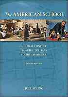 The American School A Global Context From The Puritans To The Obama Era 8th Edition Joel Spring