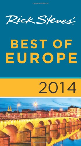 Rick Steves Best Of Europe 2014 Rick Steves