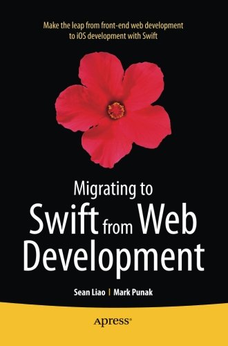 Migrating To Swift From Web Development Sean Liao Mark Punak