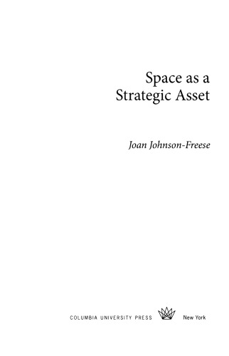 Space As A Strategic Asset Joan Johnsonfreese