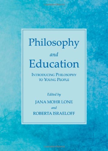 Philosophy And Education Jana Mohr Lone Jana Mohr Lone Roberta Israeloff