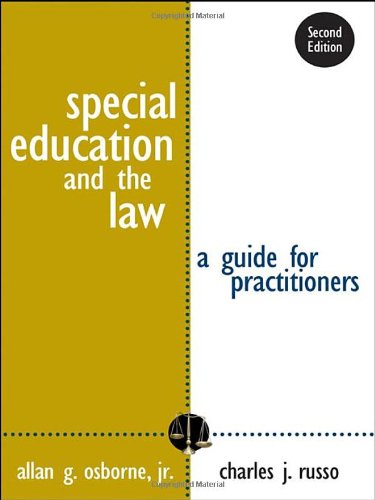Special Education And The Law A Guide For Practitioners 2nd Allan G Osborne
