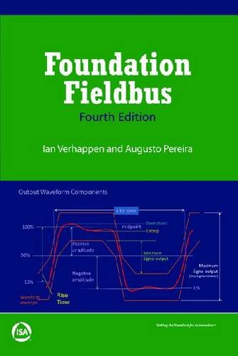 Foundation Fieldbus 4th Edition Ian Verhappen Augusto Pereira