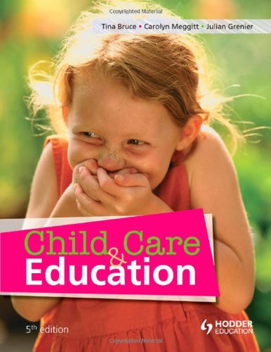 Child Care Education 5th Edition Tina Bruce Carolyn Meggitt