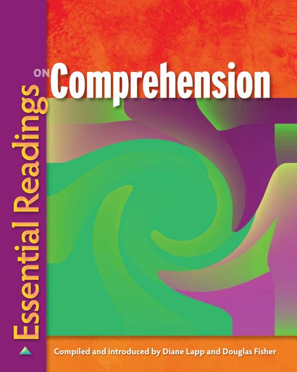 Essential Readings On Comprehension 1st Edition Diane Lapp Douglas Fisher