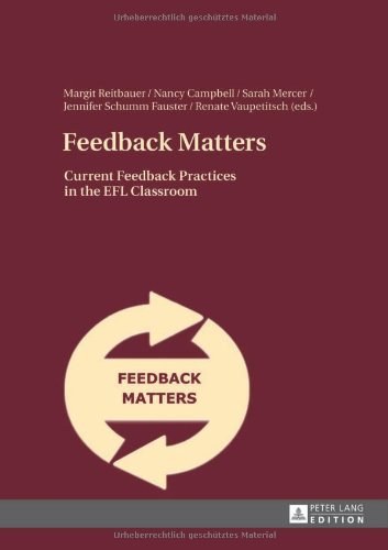 Feedback Matters Current Feedback Practices In The Efl Classroom 1st Edition Margit Reitbauer